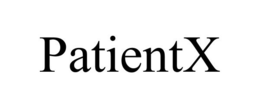 PATIENTX trademark