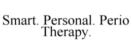 SMART. PERSONAL. PERIO THERAPY. trademark