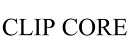 CLIP CORE trademark