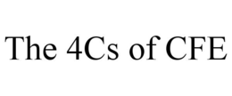 THE 4CS OF CFE trademark