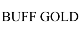 BUFF GOLD trademark