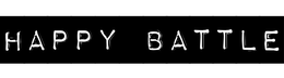 HAPPY BATTLE trademark