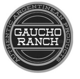GAUCHO RANCH AUTHENTIC ARGENTINEAN PRODUCTS trademark