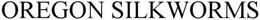 OREGON SILKWORMS trademark