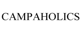 CAMPAHOLICS trademark