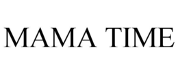 MAMA TIME trademark