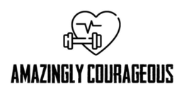 AMAZINGLY COURAGEOUS trademark