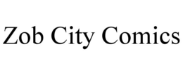ZOB CITY COMICS trademark
