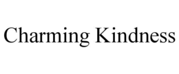 CHARMING KINDNESS trademark