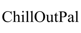 CHILLOUTPAL trademark