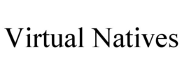 VIRTUAL NATIVES trademark