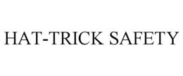 HAT-TRICK SAFETY trademark