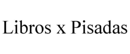 LIBROS X PISADAS trademark