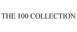 THE 100 COLLECTION trademark