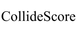 COLLIDESCORE trademark