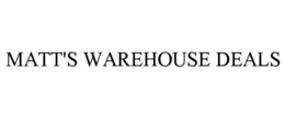 MATT'S WAREHOUSE DEALS trademark