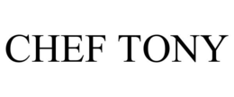 CHEF TONY trademark