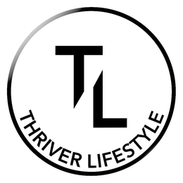 TL THRIVER LIFESTYLE trademark