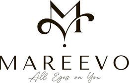 MV MAREEVO ALL EYES ON YOU trademark