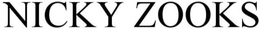 NICKY ZOOKS trademark