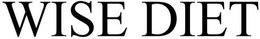 WISE DIET trademark