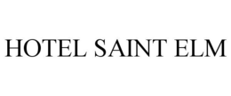 HOTEL SAINT ELM trademark