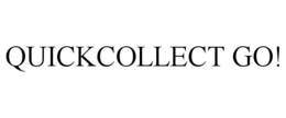 QUICKCOLLECT GO! trademark
