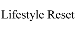 LIFESTYLE RESET trademark