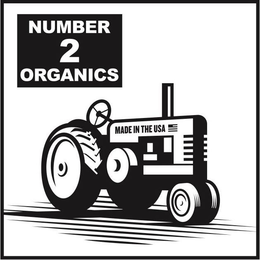 NUMBER 2 ORGANICS MADE IN THE USA trademark