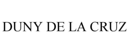DUNY DE LA CRUZ trademark