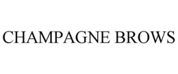 CHAMPAGNE BROWS trademark