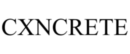 CXNCRETE trademark