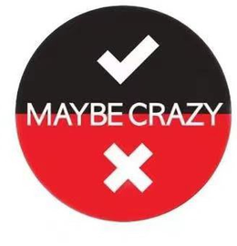 MAYBE CRAZY X trademark