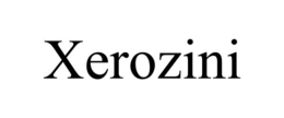 XEROZINI trademark