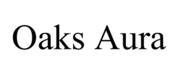 OAKS AURA trademark