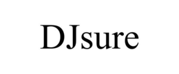 DJSURE trademark