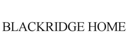 BLACKRIDGE HOME trademark