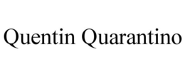 QUENTIN QUARANTINO trademark