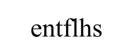 ENTFLHS trademark