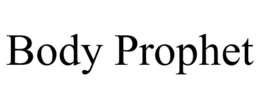 BODY PROPHET trademark