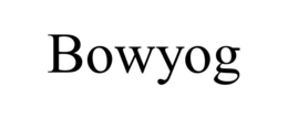 BOWYOG trademark
