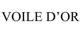 VOILE D'OR trademark