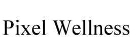 PIXEL WELLNESS trademark