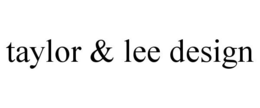 TAYLOR & LEE DESIGN trademark
