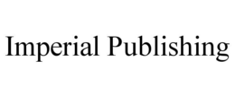IMPERIAL PUBLISHING trademark