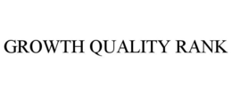 GROWTH QUALITY RANK trademark