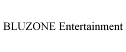 BLUZONE ENTERTAINMENT trademark