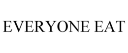 EVERYONE EAT trademark