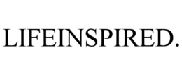 LIFEINSPIRED. trademark