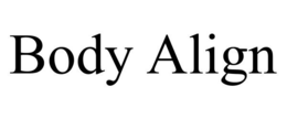 BODY ALIGN trademark
